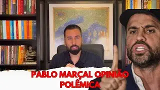 Pablo Marçal opinião polêmica