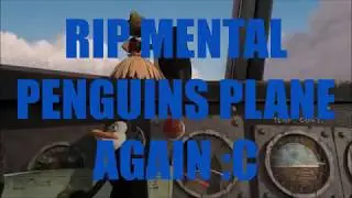 [YTP] RIP MENTAL PENGUINS PLANE 2