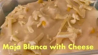 Maja Blanca with Corn and Cheese