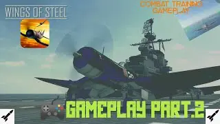 Combat plane simulator Gameplay Part.2(Wings Of Steel)