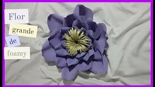Como hacer una Flor de Foami, (Fácil y bonito).