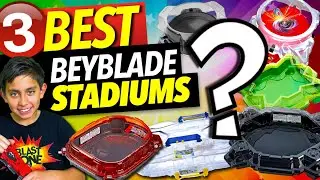 3 Best Beyblade Stadiums! Hasbro & Takara Beyblade Burst Games