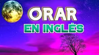 ORAR EN INGLÉS 👉La MEJOR ESTRATEGIA para Practicar y Hablar Inglés en Poco Tiempo