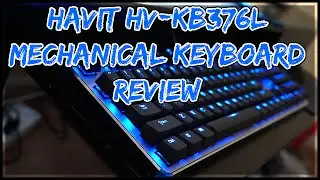 Havit - HV-KB376L - Blue Mechanical Keyboard Review