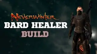 Mod 29 Bard Healer Build ve Oynanış | Neverwinter | Türkçe