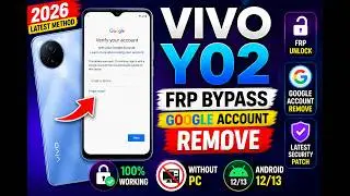 Vivo Y02 FRP Bypass Android 12/13 | Google Account Remove 2026 | Without PC ✅