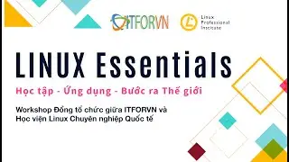 Linux Essentials | Học tập - Ứng dụng – Bước ra Thế giới