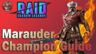 Raid Shadow Legends Marauder Champion Guide