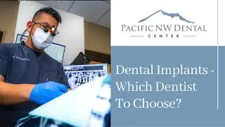 Dental Implants - Which Dentist To Choose?