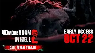No More Room in Hell 2 | Early Access Date Reveal Trailer