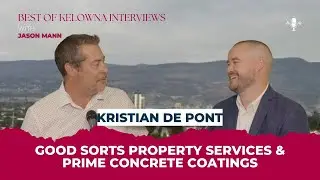 Kristian dePont of GoodSorts & Prime Concrete Coatings on Best of Kelowna wins & business growth
