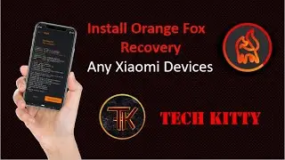 Official Orange Fox Recovery for Xiaomi | Guide to Install ORANGE FOX RECOVERY on Mi 10i 