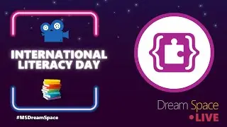 Dream Space LIVE: International Literacy Day