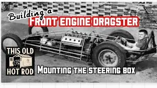 Mounting the Steering Box
