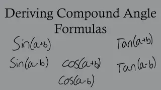 Deriving Compound-Angle Formulas - Grade 12 math concept