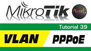 MikroTik Tutorial 39 - VLan PPPoE User