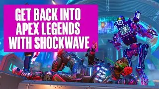 Apex Legends: Shockwave - GET BACK INTO APEX LEGENDS IN SEASON 22 (Sponsored Content)