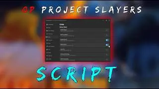 BEST Project Slayers Roblox script *OP* | Auto DUNGEON & Auto FARM | WORKING 2026 | PASTEBIN