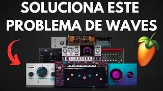 MIS PLUGIN DE WAVES NO FUNCIONAN EN FL STUDIO - Cómo arreglarlo 