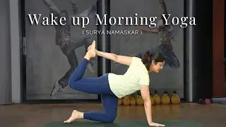 Wake Up Morning Yoga | Surya Namaskar Yoga | Morning Yoga Stretch | Dhanurasana | Morning Stretch