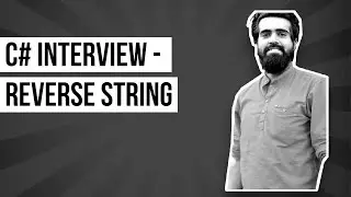 How to Reverse String in multiple ways in C# | C# Interview Question