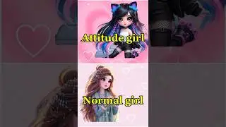 💞Attitude girl🆚Normal💞girl#shortsviral #ytshorts #shortvideo #trending #viral #dress#cake #heels