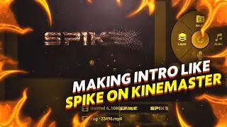How To Make Intro Like Mr Spike In Kinemaster | Mr Spike Intro Tutorial In Android