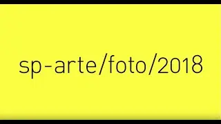A SP-Arte/Foto/2018 vem aí!