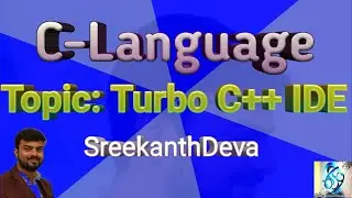 Borland Turbo C | Turbo C++ | Borland C++ | IDE | download | install | example| C-72 | SreekanthDeva