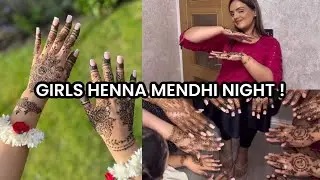 GIRLS HENNA MEHNDI NIGHT ❤️