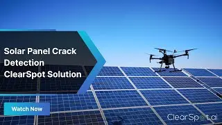 Solar Panel Crack Detection ClearSpot Solution