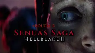 Senua's Saga Hellblade II  - 2. Bölüm - Korkunç Pagan Ayini - 4K 60 FPS