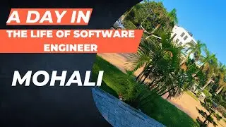 Day In The Life Of Software Engineer in Mohali
