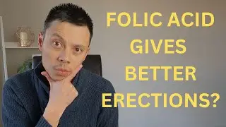 Does Folic Acid Improve Erectile Dysfunction?