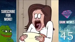 ULTIMATE DANK MEMES COMPILATION #45