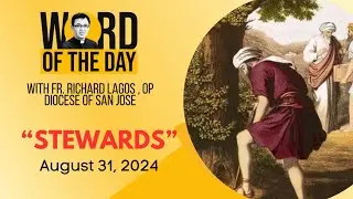 STEWARDS | Word of the Day | August 31, 2024