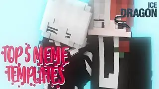 TOP 5 MEME TEMPLATES [ MINE-IMATOR / PRISMA3D ] MINECRAFT ANIMATIONS TIKTOK