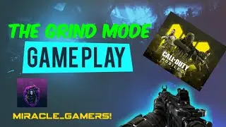 The Epic Mode, the Grind / The Gameplay / Call of Duty: Mobile