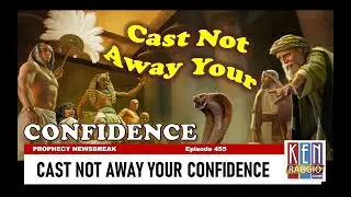 CAST NOT AWAY YOUR CONFIDENCE
