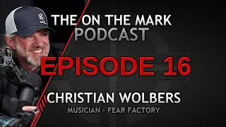 Ep16. Musician Christian Wolbers Joins the On the Mark Podcast