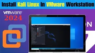 How To Install Kali Linux In VMware Workstation || Kali Linux Installation In VMware Workstation