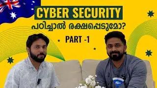 Cyber Security in Australia Myths vs  Facts An Insightful Interview | Study in Australia | Malayalam