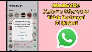 HOW TO SOLVE THE WHATSAPP CAMERA NOT WORKING ON IPHONE