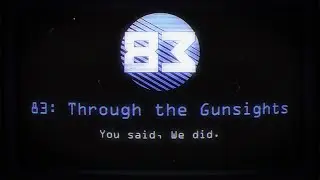 '83 Through the Gunsights : You Said, We Did