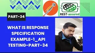 What is Response Specification Example 1 API Testing Part 34