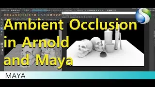 Ambient Occlusion with Arnold in Autodesk Maya - Autodesk Maya Tutorial - Maya Lighting tutorial