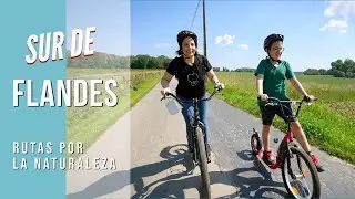 SUR de FLANDES. Rutas y actividades en la naturaleza. Lugares para hacer excursiones de todo tipo.
