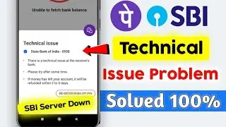 Phonepe technical issue problem | Phonepe balance check problem | Sbi server down today | sbi server