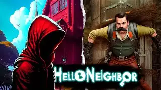 Hello Neighbor #1 ✏ ПОДОЗРИТЕЛЬНЫЙ СОСЕД ©
