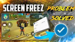 how to solve screen freez problem in freefire | malayalam | cinak ff